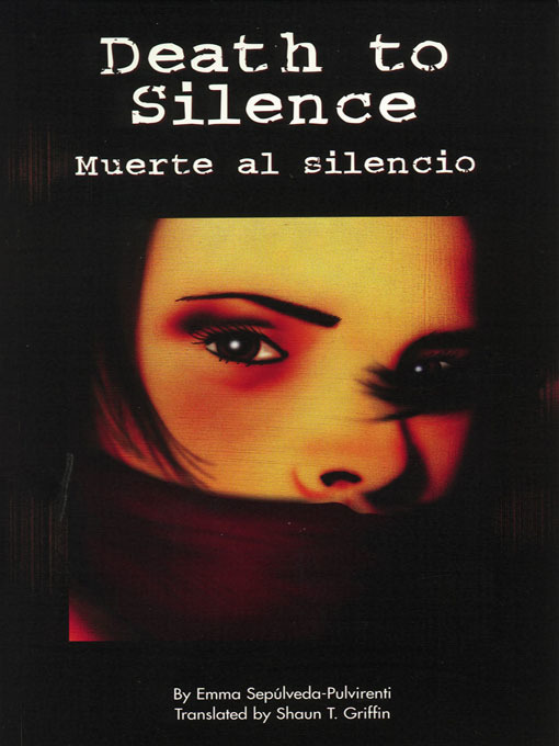 Title details for Death to Silence / Muerte al silencio by Emma Sepúlveda - Available